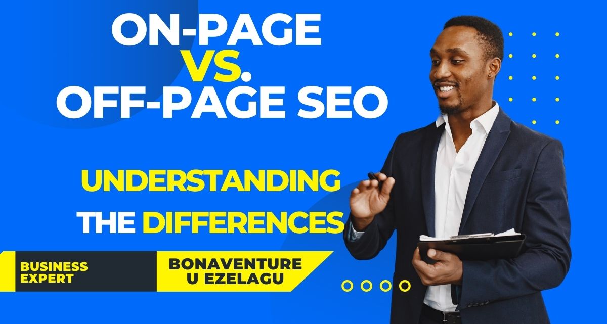 On-Page vs. Off-Page SEO: Key Differences & Best Practices